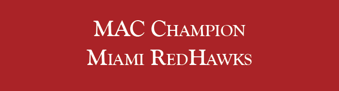 MAC Champion Miami RedHawks
