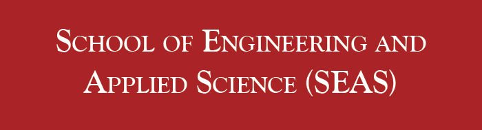 School of Engineering and Applied Science (SEAS)
