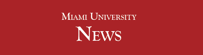 Miami University News