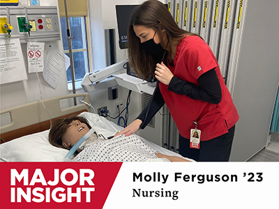 Major Insight, Molly Ferguson, Nursing