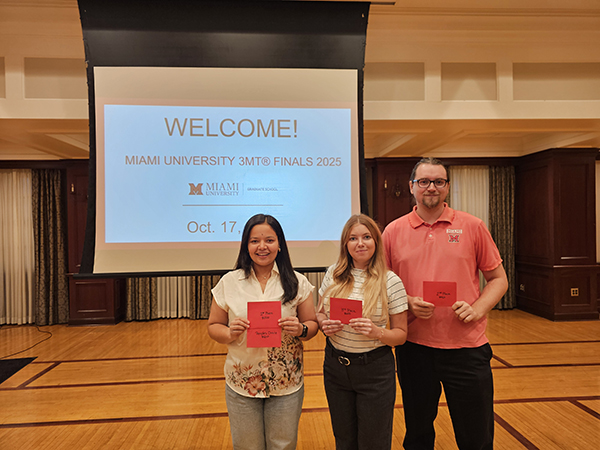 Left to right: Onisha Thapa, Anastasiia Evstifeeva, and Dustyn Weber won the top three spots in Miami's 2025-2026 Three Minute Thesis competition.