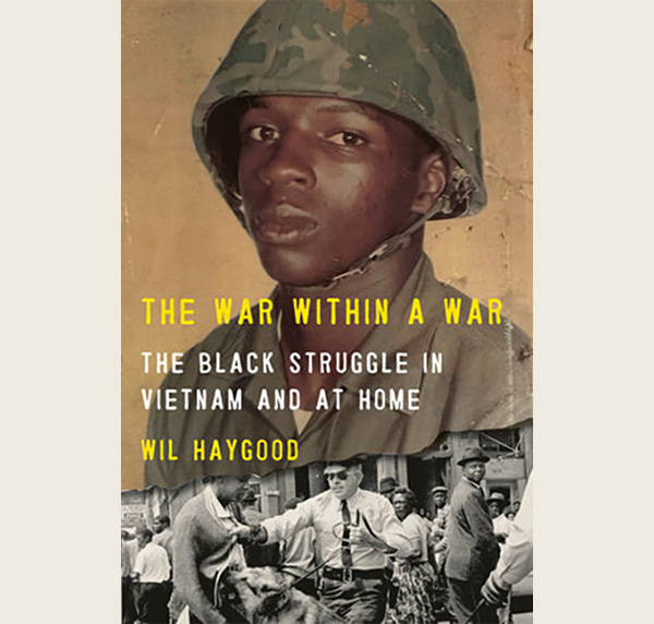The cover of "The War Within a War: The Black Struggle in Vietnam and at Home" features a photograph of Skip Dunn, a young Marine who lived in Haygood's Columbus neighborhood.